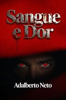 Livro Sangue e Dor: Lendas de Red Stone (Red Stone City Livro 2)
