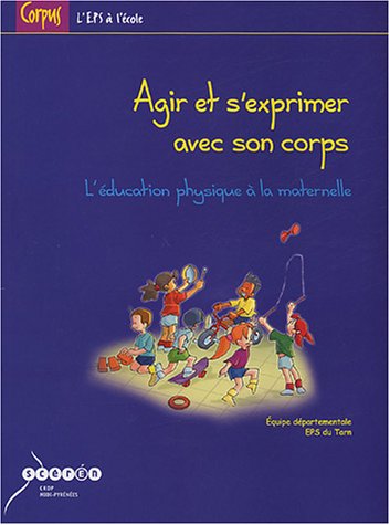 Agir et s'exprimer avec son corps