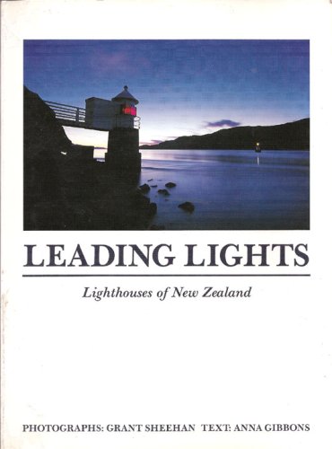 Leading lights : Lighthouses of New Zealand