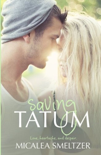 Saving Tatum (Trace + Olivia) (Volume 4)