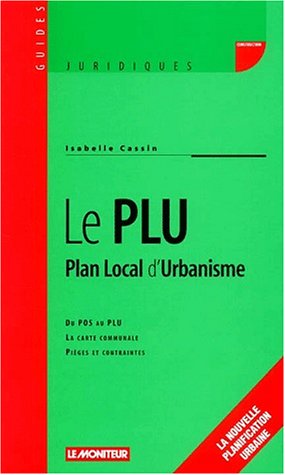 Le  PLU, plan local d'urbanisme
