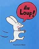 Au Loup! (French Edition)