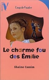 Le  charme fou des Émilie