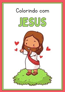 Livro Colorindo com Jesus: Jesus