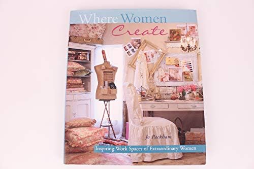 Where Women Create: Book of Organization: The Art of Creating