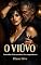 Livro O VIÚVO: Uma mulher. Dois assassinos. Zero arrependimento.
