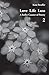 Love Life Loss - A Roller Coaster of Poetry Volume 2: Days with Dementia by Kate Swaffer