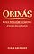 Livro ORIXÁS : O Que Ninguém Te Contou. A Verdade Além da Tradição