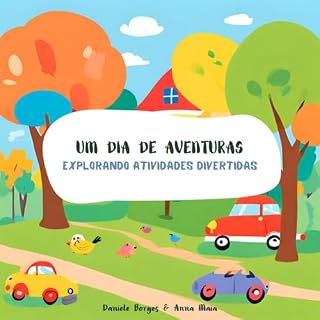 Livro Um dia de aventuras: Explorando atividades divertidas