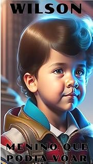 Livro Wilson o menino que podia voar