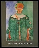 Front cover for the book Matisse in Morocco: The Paintings and Drawings, 1912-1913 by Jack Cowart