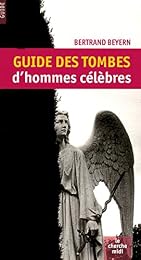 Guide des tombes d'hommes célèbres