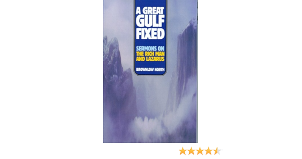 Amazon.com: A Great Gulf Fixed: 9780851517650: Brownlow North: Books