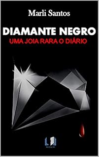 Livro DIAMANTE NEGRO: UMA JOIA PARA O DIÁRIO
