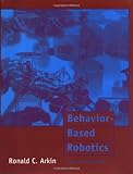 Behavior-Based Robotics (Intelligent Robotics and Autonomous Agents)