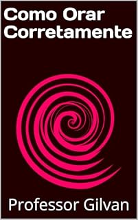 Livro Como orar Corretamente