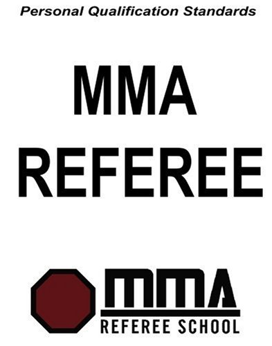 Mixed Martial Arts Referee PQS: MMA Referee Personal Qualification Standards