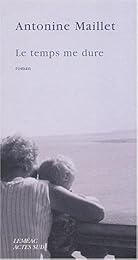 Le  temps me dure