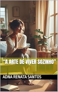 Livro “A Arte de Viver Sozinho”