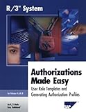 R/3 Authorization Made Easy 4.6A/B