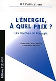 Image de L'Ã©nergie, Ã  quel prix ? (French Edition)