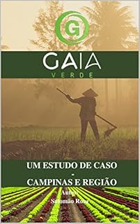 Livro Um Estudo de Caso: Campinas e Região (Projeto Gaia - Estudo Agricultura Brasileira)