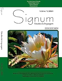 Livro Signum v.24 n.2 - agosto de 2021 (Versão Português): As diferentes facetas do material didático de língua materna (Signum: Estudos da linguagem)