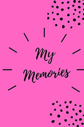 My Memories: Notebook