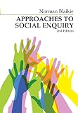Approaches to Social Enquiry: Advancing Knowledge