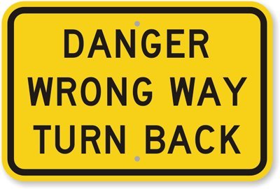 Image result for wrong way sign