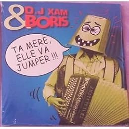 Ta Mere Va Jumper [Import anglais]