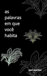 Livro As palavras em que você habita