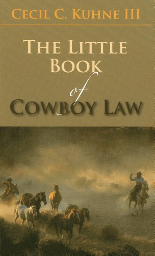 The Little Book of Cowboy Law (ABA Little Books Series)