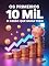 Livro Os Primeiros 10 Mil: O Passo Que Muda Tudo: Como alcançar sua primeira grande conquista financeira e nunca mais voltar ao zero