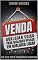 Livro VENDA: Qualquer coisa, para qualquer pessoa em qualquer lugar (Desenvolvimento Humano)