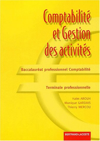 Comptabilité et gestion des activités, baccalauréat professionnel comptabilité, terminale professionnelle