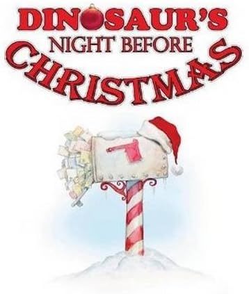 Dinosaur's Night Before Christmas (The Night Before Christmas Series)