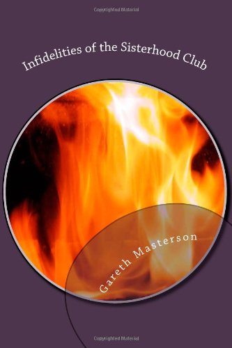 Infidelities of the Sisterhood Club