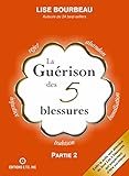 La guérison des 5 blessures (French Edition) by 