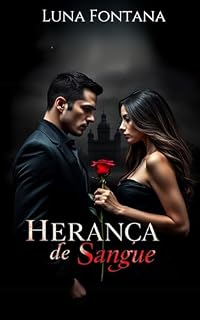Livro Herança de Sangue - Livro 1 Série Dinastia Romano