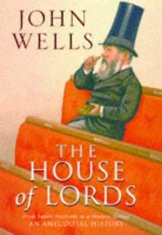 "The House of Lords" av John Wells