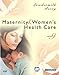 Maternity & Women's Health Care (Maternity and Women's Health Care)