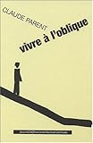 vivre à l'oblique by