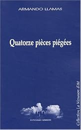 Quatorze pièces piégées