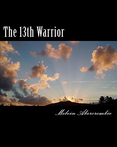The 13th Warrior Son Of Man Godgoddess Volume 13 -