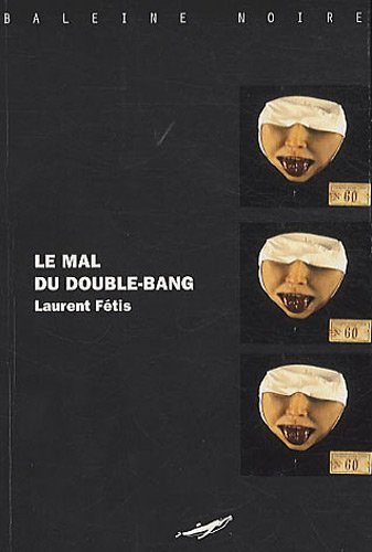 Le  mal du double-bang