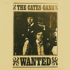 Cates Gang - Cates Gang - Wanted - Metromedia Records