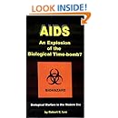 AIDS : An Explosion of the Biological Time-Bomb?