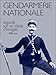 La gendarmerie nationale by