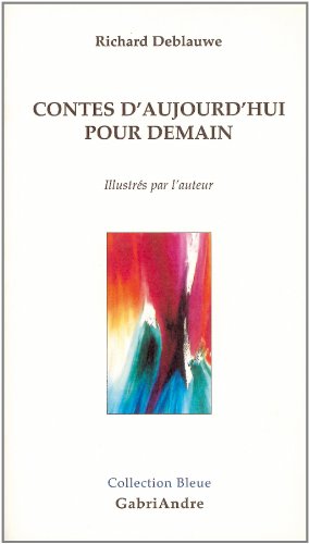 Contes d'aujourd'hui pour demain